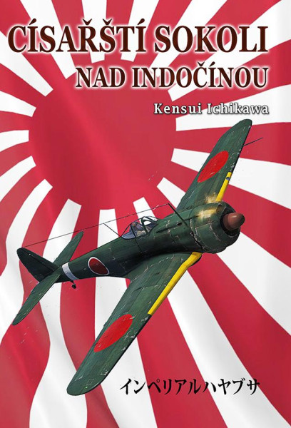 Císařští sokoli nad Indočínou Císařští sokoli nad Indočínou