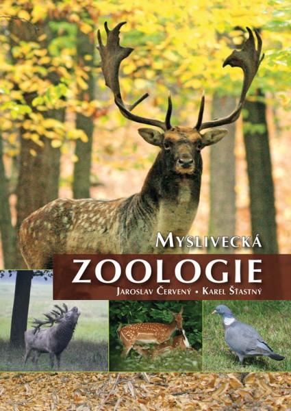 Myslivecká zoologie Myslivecká zoologie