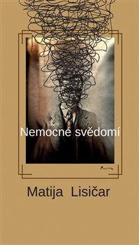 Nemocné svědomí Nemocné svědomí
