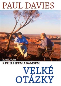 Velké otázky - Rozhovory s Phillipem Adamsem