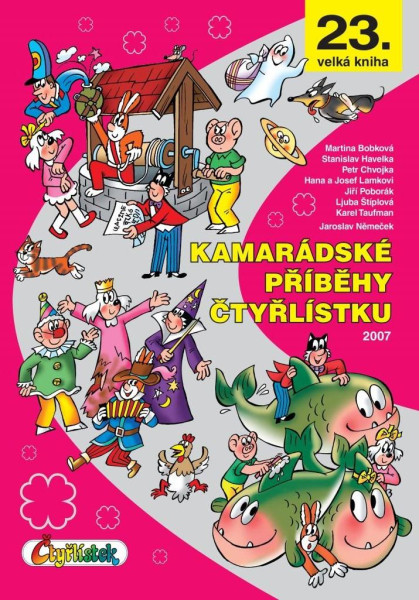 Kamarádské příběhy Čtyřlístku Kamarádské příběhy Čtyřlístku