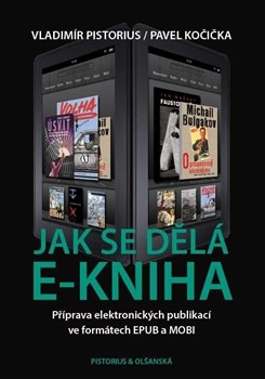Jak se dělá e-kniha Jak se dělá e-kniha