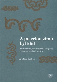 A po celou zimu byl klid A po celou zimu byl klid