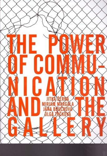 The Power of Communication and The Gallery