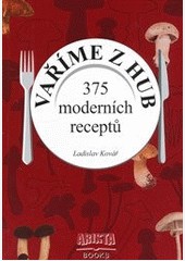 Vaříme z hub Vaříme z hub