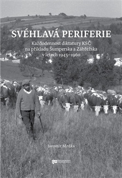 Svéhlavá periferie Svéhlavá periferie
