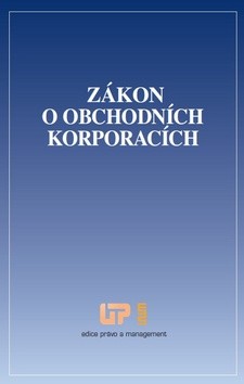 Zákon o obchodních korporacích Zákon o obchodních korporacích