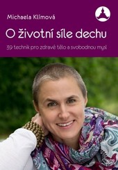 O životní síle dechu O životní síle dechu