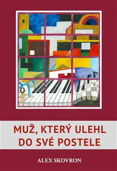 Muž, který ulehl do své postele Muž, který ulehl do své postele
