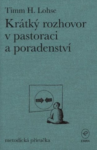 Krátký rozhovor v pastoraci a poradenství