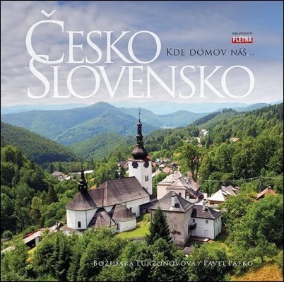 Kde domov náš... - Česko Slovensko