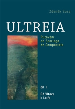 Ultreia I Ultreia I