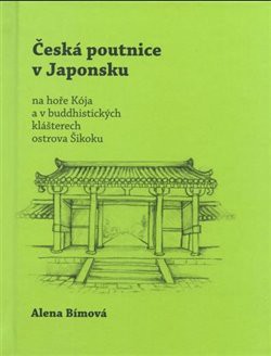 Česká poutnice v Japonsku Česká poutnice v Japonsku