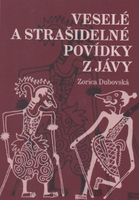Veselé a strašidelné povídky z Jávy Veselé a strašidelné povídky z Jávy
