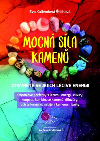 Mocná síla kamenů Mocná síla kamenů