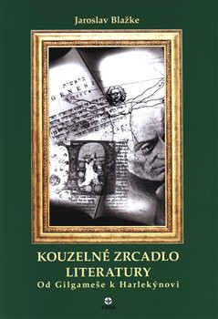 Kouzelné zrcadlo literatury I.