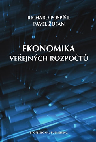 Ekonomika veřejných rozpočtů Ekonomika veřejných rozpočtů