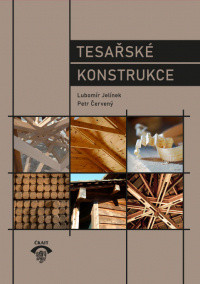 Tesařské konstrukce (4. vydání) Tesařské konstrukce (4. vydání)