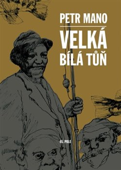 Velká bílá tůň Velká bílá tůň