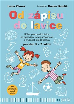 Od zápisu do lavice - 1. díl (pre deti 5-7 rokov) Od zápisu do lavice - 1. díl (pre deti 5-7 rokov)