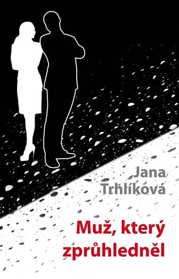 Muž, který zprůhledněl Muž, který zprůhledněl