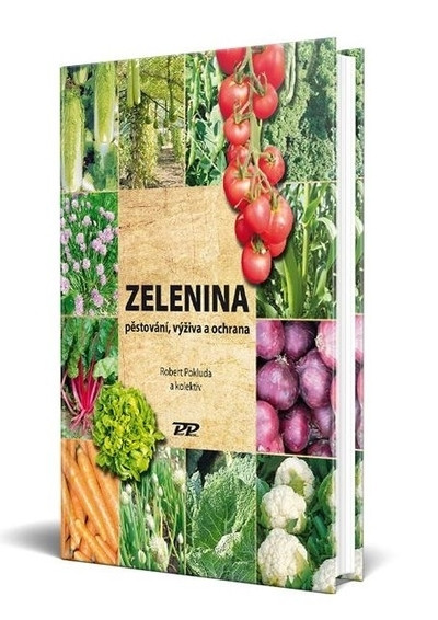 Zelenina - pěstování, výživa a ochrana Zelenina - pěstování, výživa a ochrana