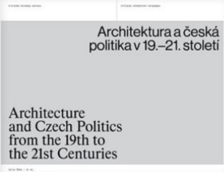 Architektura a česká politika v 19.–21. století