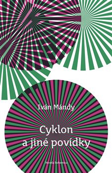 Cyklon a jiné povídky Cyklon a jiné povídky