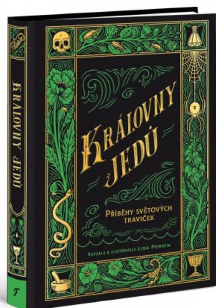 Královny jedů - Příběhy světových traviček Královny jedů - Příběhy světových traviček