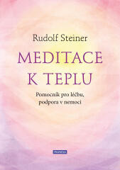 Meditace k teplu Meditace k teplu