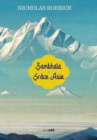 Šambhala Srdce Asie Šambhala Srdce Asie
