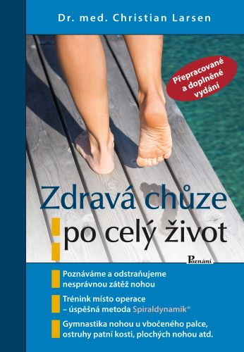 Zdravá chůze po celý život Zdravá chůze po celý život