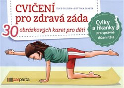 Cvičení pro zdravá záda Cvičení pro zdravá záda