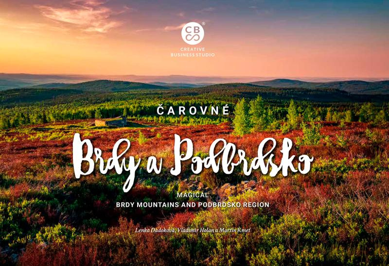 Čarovné Brdy a Podbrdsko Čarovné Brdy a Podbrdsko
