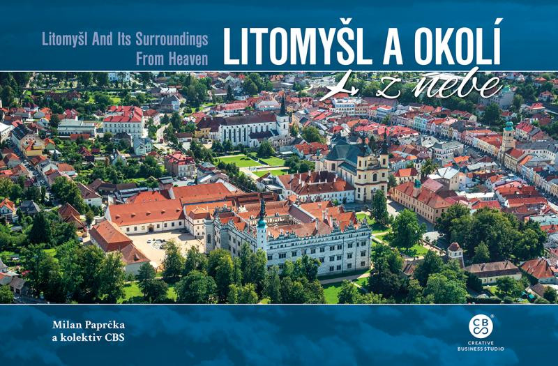 Litomyšl a okolí z nebe Litomyšl a okolí z nebe