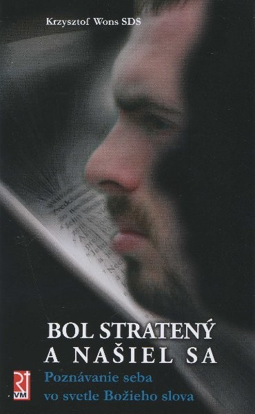 Bol stratený a našiel sa Bol stratený a našiel sa