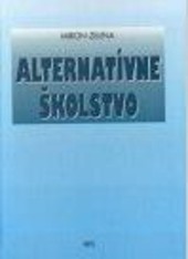 Alternatívne školstvo Alternatívne školstvo