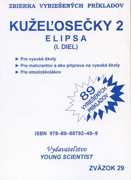 Kužeľosečky 2 - elipsa Kužeľosečky 2 - elipsa