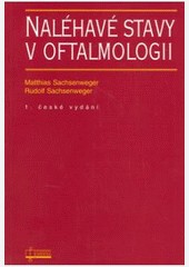 Naléhavé stavy v oftalmologii Naléhavé stavy v oftalmologii