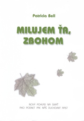 Milujem ťa, zbohom