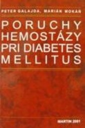 Poruchy hemostázy pri diabets mellitus Poruchy hemostázy pri diabets mellitus