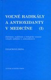 Voľné radikály I. Voľné radikály I.