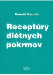 Receptúry diétnych pokrmov Receptúry diétnych pokrmov