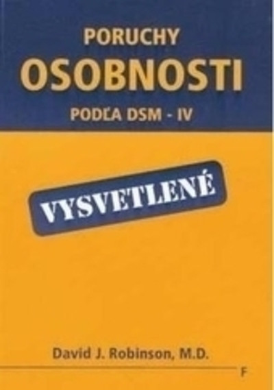 Poruchy osobnosti podľa DSM – IV – vysvetlené