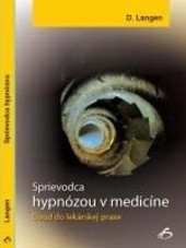 Sprievodca hypnózou v medicíne Sprievodca hypnózou v medicíne