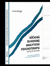 Súčasná dlhodobá analytická psychoterapia Súčasná dlhodobá analytická psychoterapia