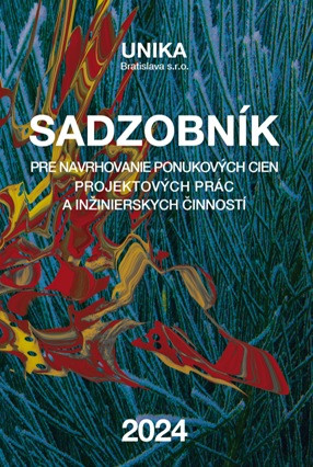 Sadzobník pre navrhovanie ponukových cien projektových prác a inžinierskych činností 2024 Sadzobník pre navrhovanie ponukových cien projektových prác a inžinierskych činností 2024