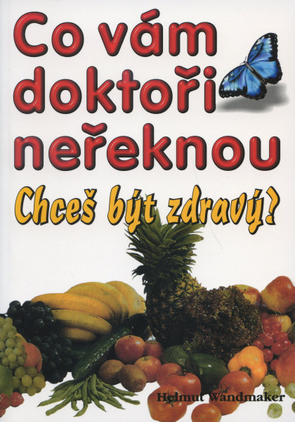 Co vám doktoři neřeknou Co vám doktoři neřeknou