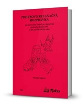 Pohybovo relaxačná rozprávka Pohybovo relaxačná rozprávka
