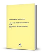 Vybrané didaktické modely materskej školy Vybrané didaktické modely materskej školy